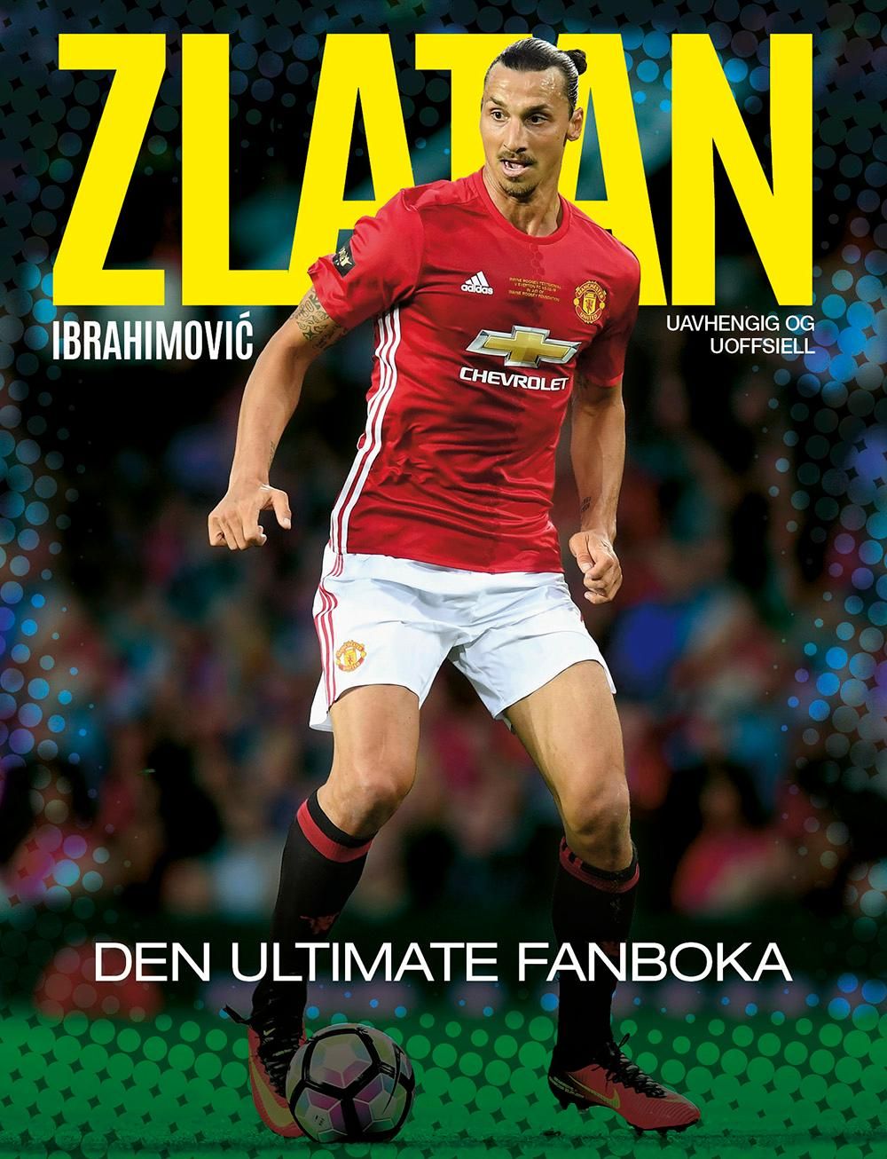 Zlatan Ibrahimovic - den ultimate fanboka