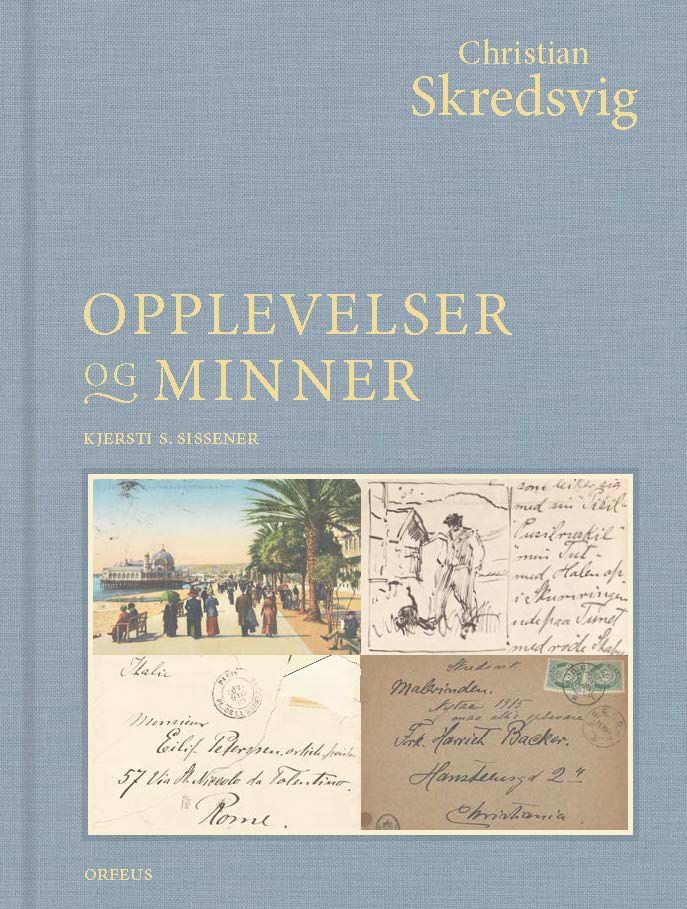 Christian Skredsvig - opplevelser og minner