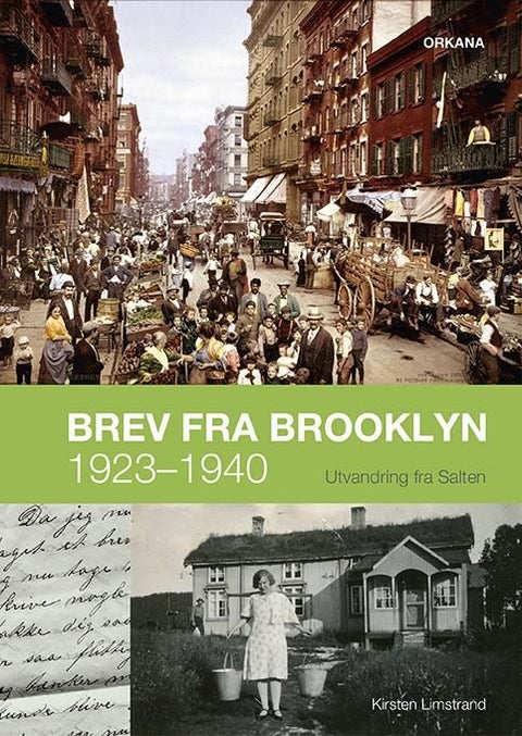 Brev fra Brooklyn 1923-1940 - utvandring fra Salten