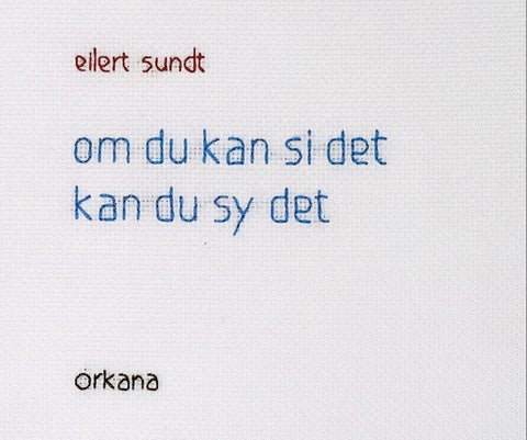 Om du kan si det kan du sy det