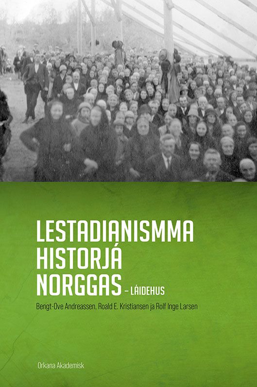 Lestadianismma historia norggas - láidehus