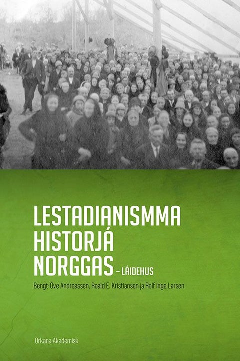 Lestadianismma historia norggas - láidehus