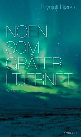 Noen som gråter i tjernet - roman