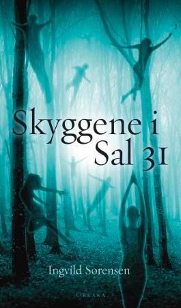 Skyggene i Sal 31 - roman