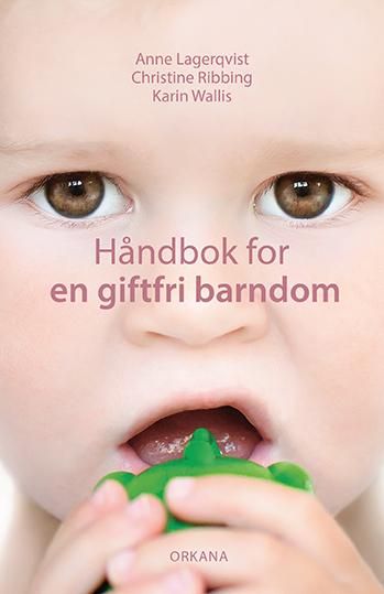 Håndbok for en giftfri barndom