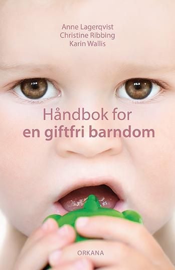 Håndbok for en giftfri barndom