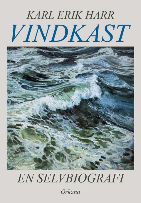 Vindkast - en selvbiografi