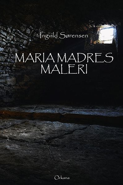 Maria Madres maleri - roman