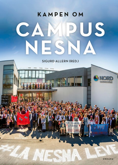 Kampen om campus Nesna - et debattskrift