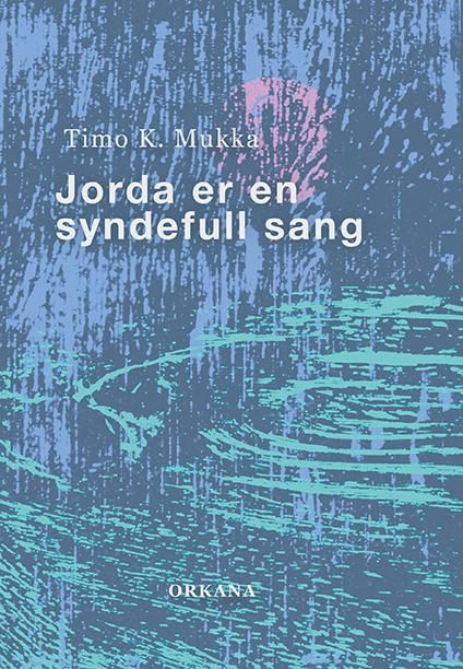 Jorda er en syndefull sang - en ballade