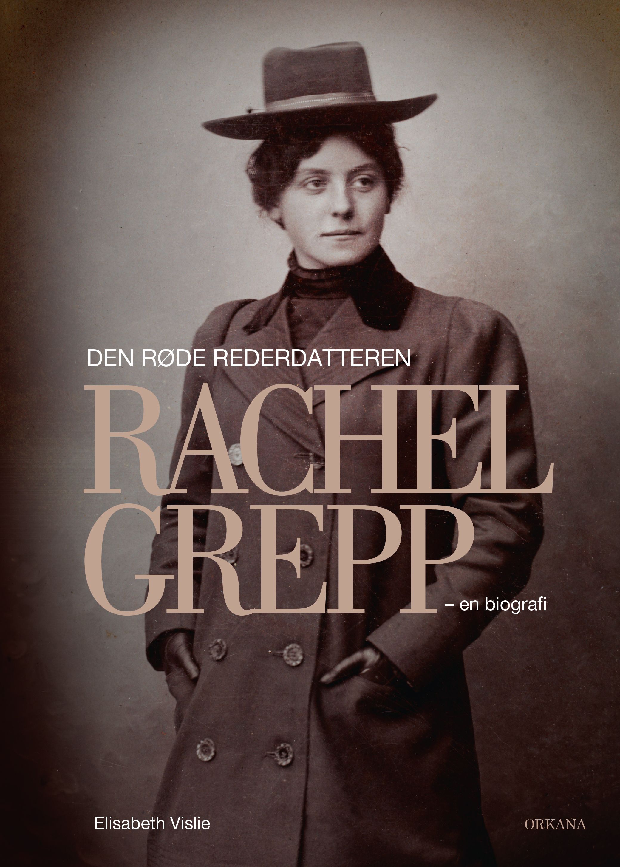 Den røde rederdatteren - Rachel Grepp - en biografi