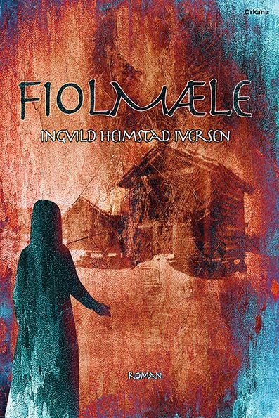 Fiolmæle - roman