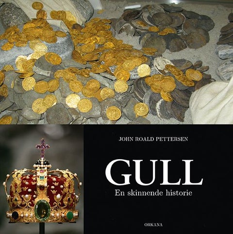 Gull - en skinnende historie