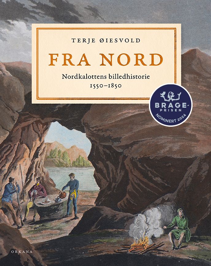 Fra nord - Nordkalottens billedhistorie - landskap og mennesker 1550-1850