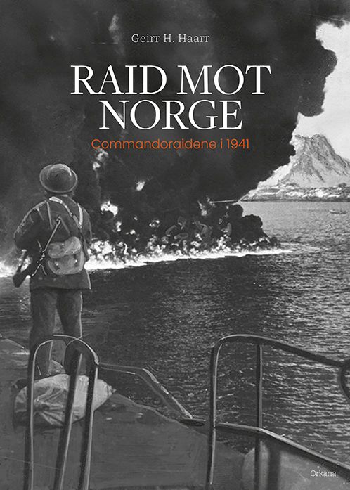 Raid mot Norge - commandoraidene i 1941