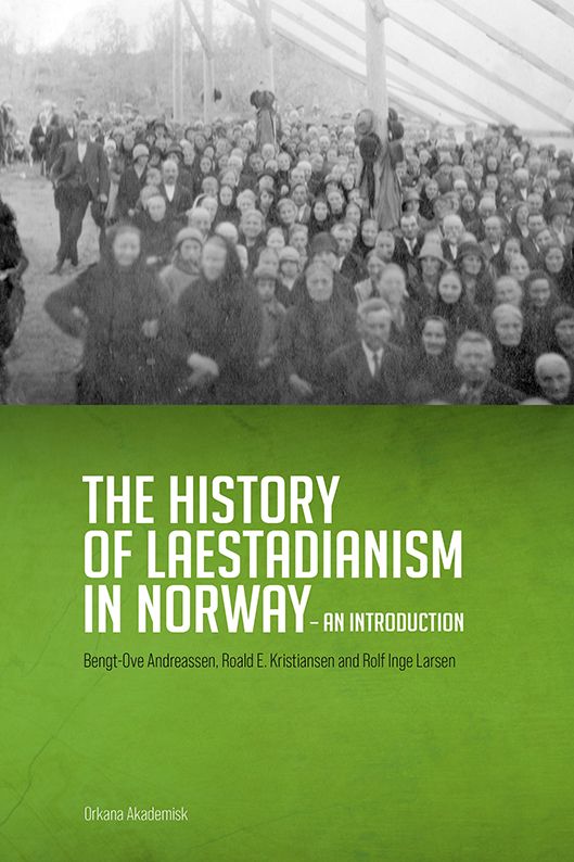 The history of laestadianism in Norway - an indtroduction