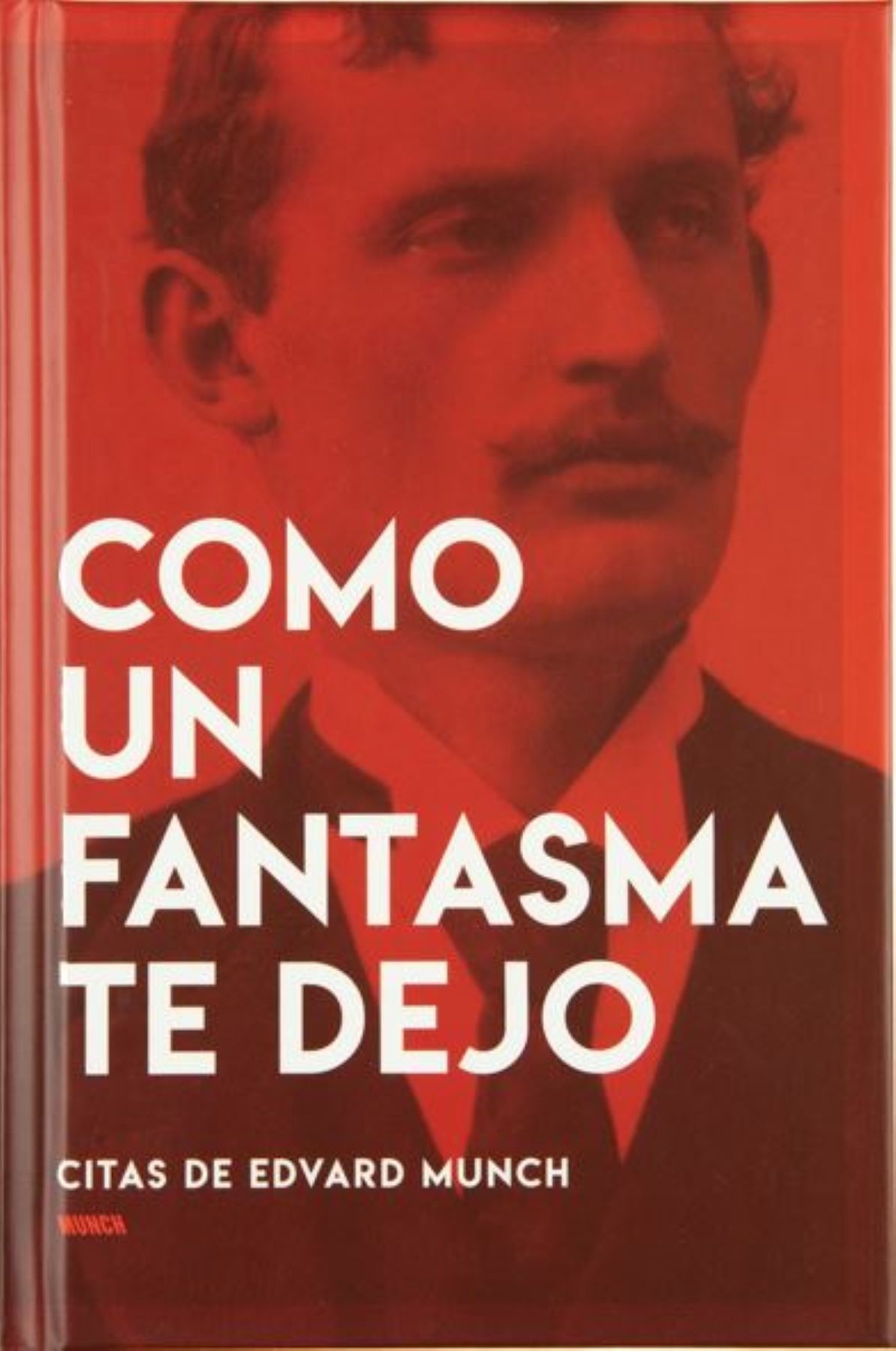 Como un fantasma te dejo - citas