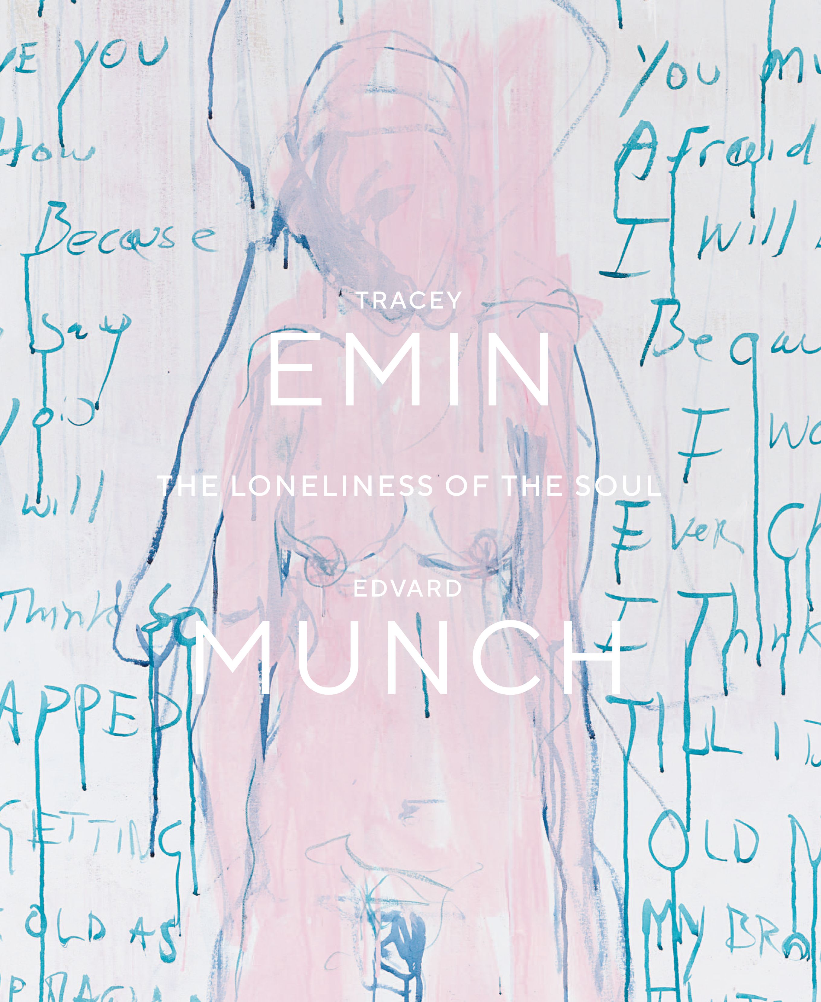 The loneliness of the soul - Tracey Emin, Edvard Munch