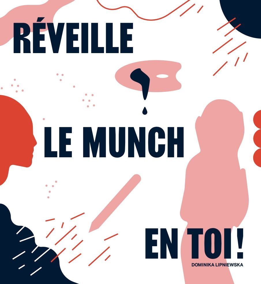 Réveille le Munch en toi!