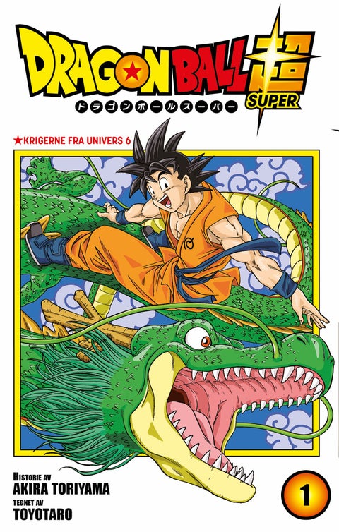Dragon ball super - 1 : Krigerne fra univers 6