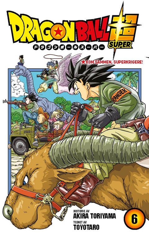 Dragon ball super - 6 : Kom sammen, superkrigere!