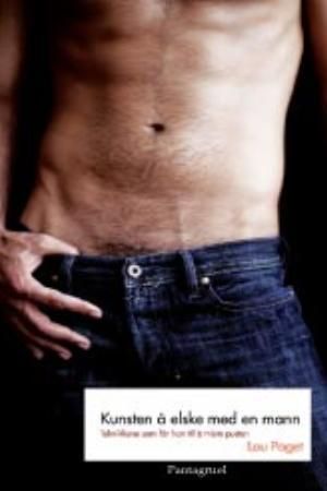 Kunsten å elske med en mann - teknikkene som får han til å miste pusten