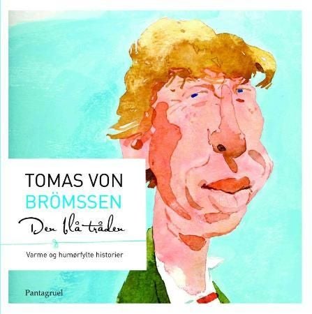 Den blå tråden - varme og humørfylte historier