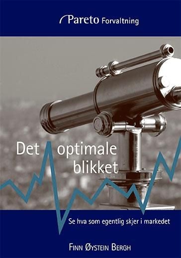 Det optimale blikket - se hva som egentlig skjer i markedet