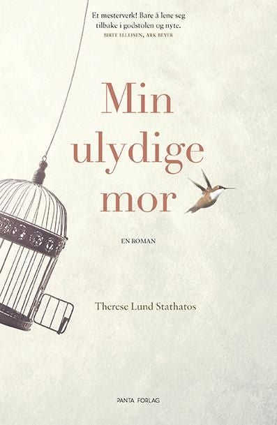 Min ulydige mor - en roman