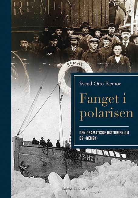 Fanget i polarisen - den dramatiske historien om DS «Remøy»