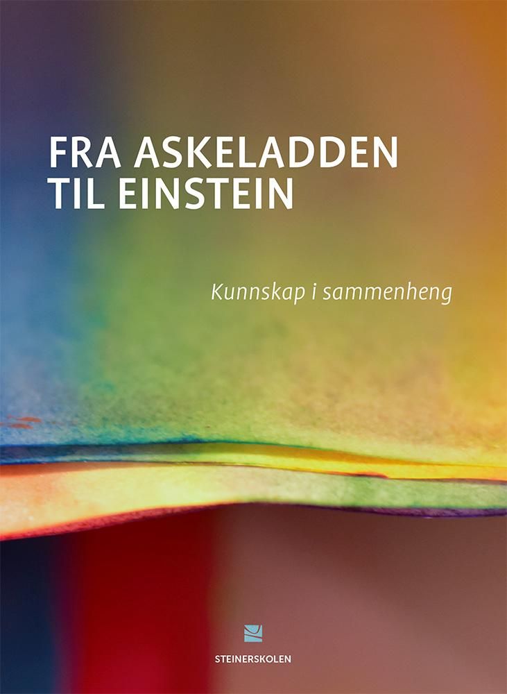 Fra Askeladden til Einstein - kunnskap i sammenheng
