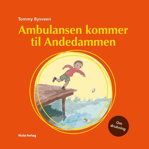 Ambulansen kommer til Andedammen - om drukning