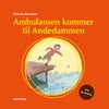Ambulansen kommer til Andedammen