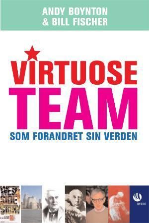 Virtuose team - som forandret sin verden