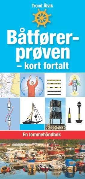 Båtførerprøven - kort fortalt : en lommehåndbok