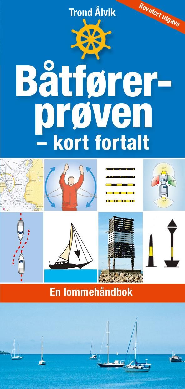 Båtførerprøven - kort fortalt : en lommehåndbok