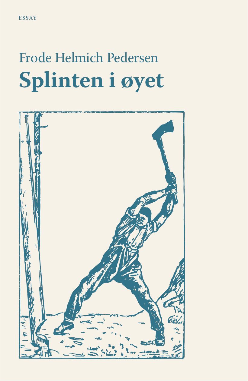 Splinten i øyet - essay