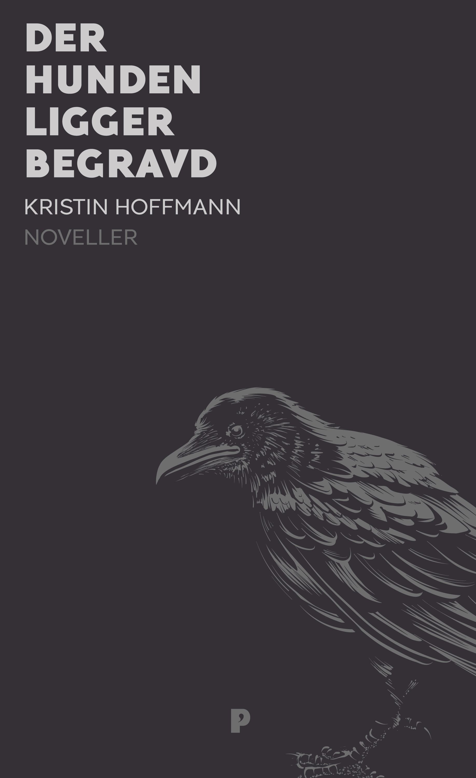 Der hunden ligger begravd - noveller