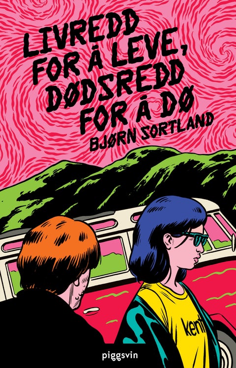 Livredd for å leve, dødsredd for å dø - roman