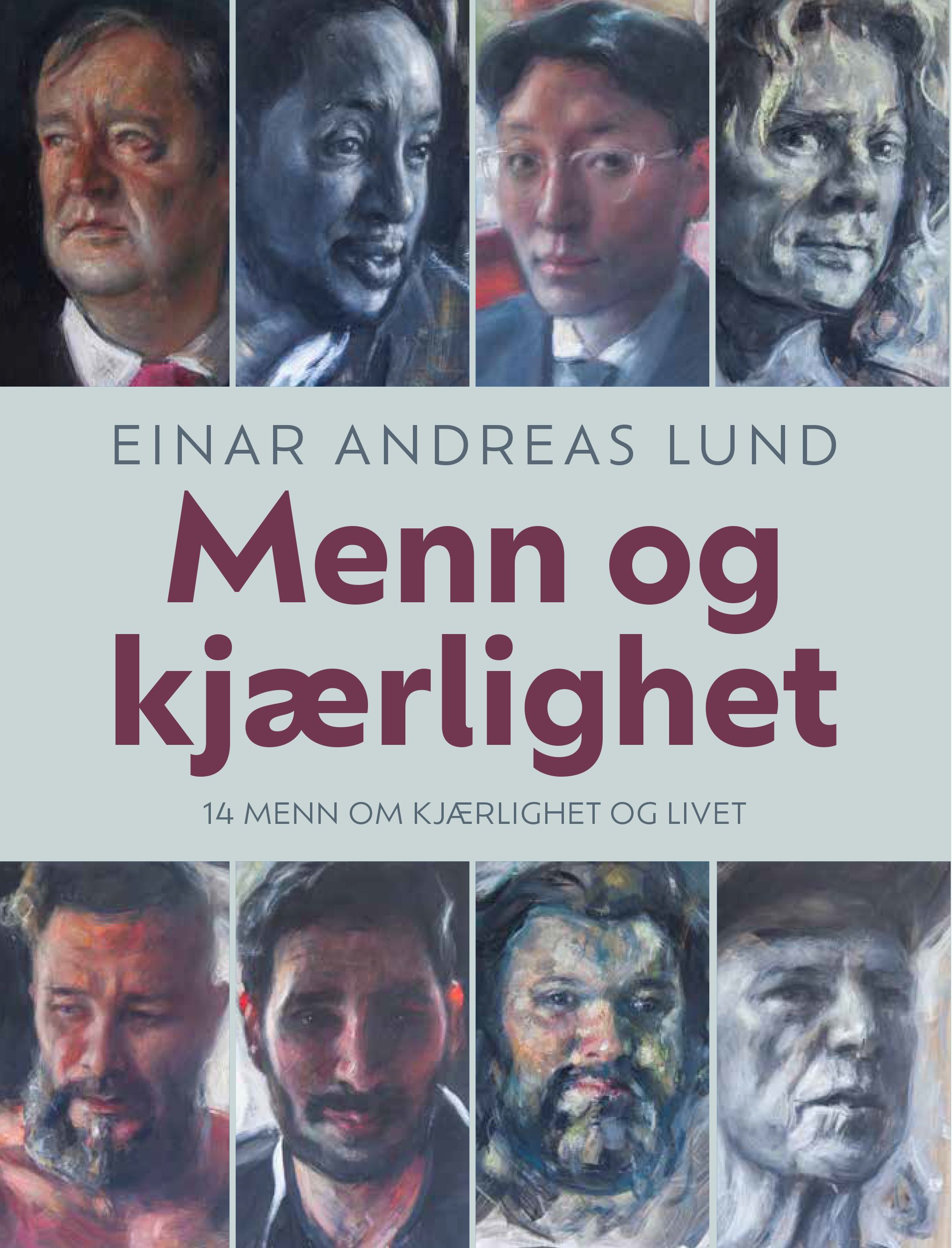 Menn og kjærlighet - 14 menn om kjærlighet og livet
