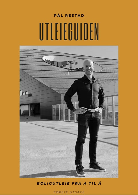 Utleieguiden - alt du trenger å vite om boligutleie : boligutleie fra A til Å