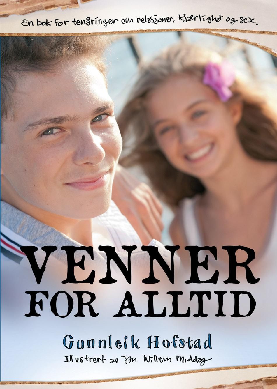 Venner for alltid - en bok for tenåringer om relasjoner, kjærlighet og sex