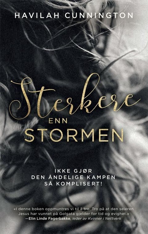 Sterkere enn stormen - ikke gjør den åndelige kampen så komplisert!