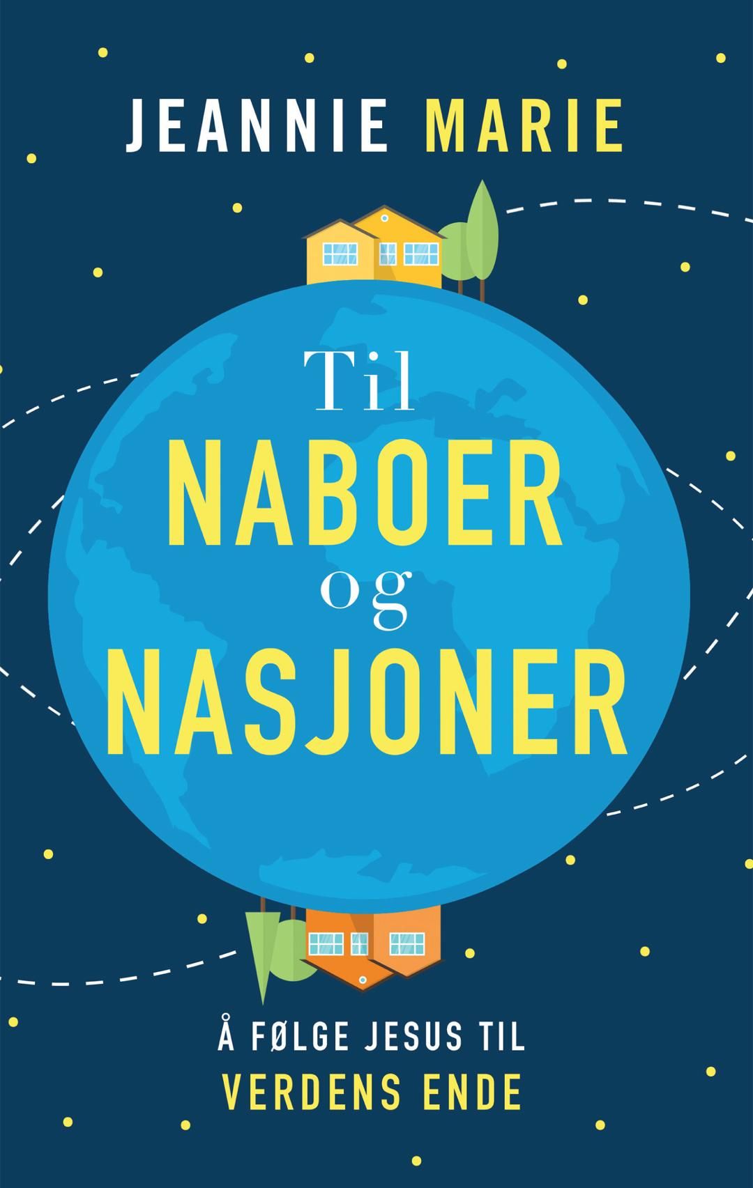 Til naboer og nasjoner - å følge Jesus til verdens ende