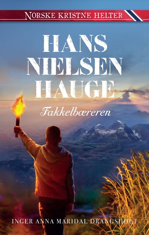 Hans Nielsen Hauge - fakkelbæreren