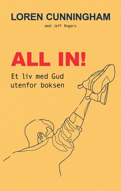 All in! - et liv med Gud utenfor boksen