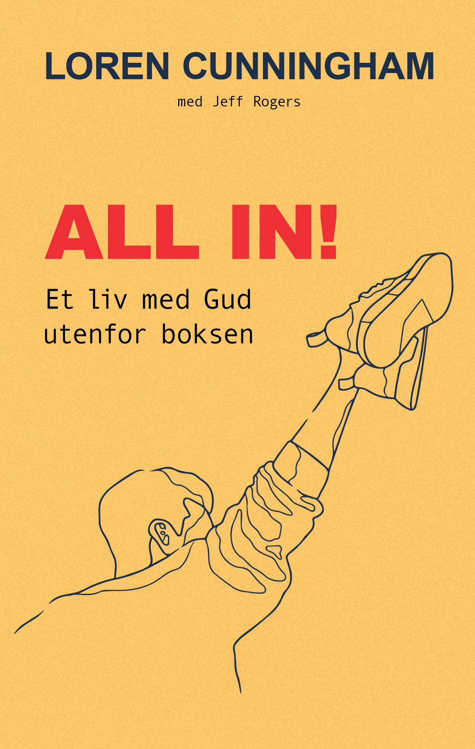All in! - et liv med Gud utenfor boksen