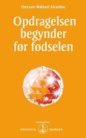 Opdragelsen begynder før fødselen