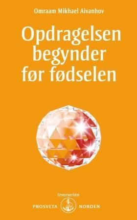 Opdragelsen begynder før fødselen