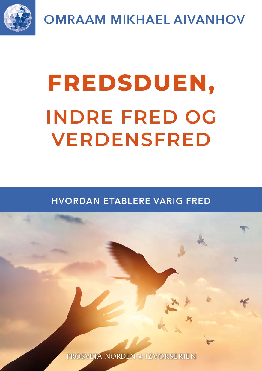 Fredsduen, indre fred og verdensfred